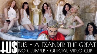 Tus - Alexander The Great