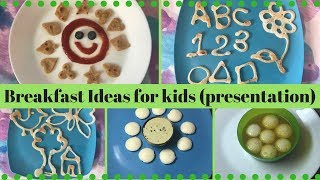 BREAKFAST IDEAS FOR KIDS  ( PRESENTATION ) || HOW TO MAKE KIDS EAT HEALTHY BREAKFAST