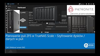 Planowanie puli ZFS w TrueNAS Scale – Szyfrowanie dysków / danych w puli