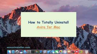 How to Totally Uninstall Avira Free Antivirus for Mac (Osx Uninstaller)