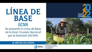 #Logros2022 | Línea base de la Gran Cruzada Nacional por la Nutrición