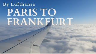 Lufthansa Economy 🇫🇷 Paris CDG - Frankfurt FRA 🇩🇪 | The Lufthansa Experience |