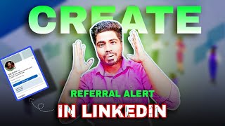 Create referral alert in linkedin  #Interview #Job #Jobtips #Linkedin job search tips