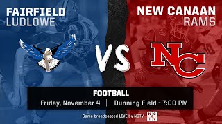 Football - New Canaan vs Fairfield Ludlowe- 11/04/2022