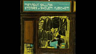 STORIES OF SHOLEM ALEICHEM READ BY MENASHA SKULNIK RECORD LP