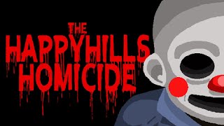 The Happyhills Homicide - Full GAME Walkthrough & Ending (Showcase)