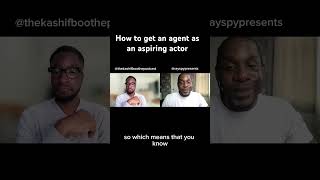 How to get an agent as an aspiring actor #podcast #actorslife #actors