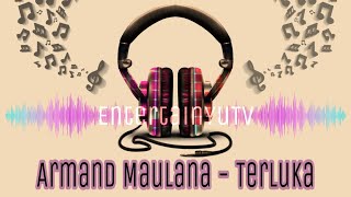 Armand Maulana - Terluka (Lirik Video) HD