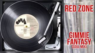 Red Zone feat. Angela - Gimme Fantasy (Soul Mix)