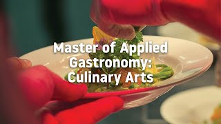 Master of Applied Gastronomy Culinary Arts