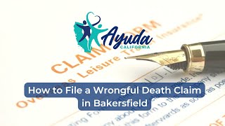 How to File a Wrongful Death Claim in Bakersfield