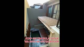 ATAP SISTEM BUKA TUTUP BOGOR.  WA.0812 56 161720