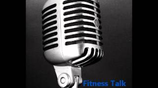 Fitness Talk with Lance Dreher 5-26-12