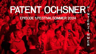 PATENT OCHSNER - Hinterzimmer Episode 1: Sommer 2024