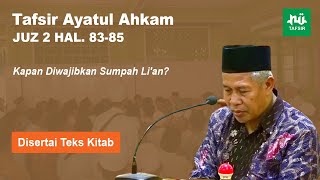 Ngaji Tafsir Ayatul Ahkam # Juz 2 Hal. 83-85 # KH. Marzuqi Mustamar