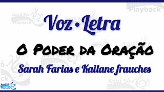 O Poder da Oração (Voz e Letra) Sarah Farias e Kailane Frauches