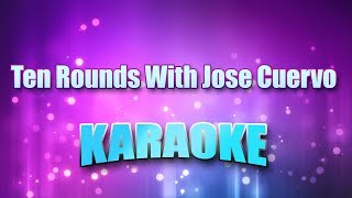 Byrd, Tracy - Ten Rounds With Jose Cuervo (Karaoke & Lyrics)