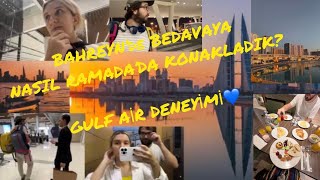 BAHREYN’de BEDAVAYA NASIL RAMADA’da KALDIK🙃🇧🇭 HAMİLEYKEN GEZİYORUZ PART9👶🏼 GULF AİR🫶🏼 #vlog