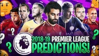 Premier League 18/19 Predictions