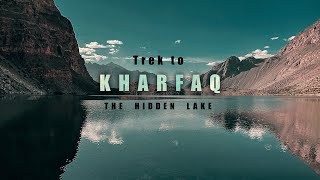 Hike to Kharfaq lake - beautiful Karakorum hikes