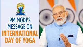 PM Modi's Message on International Day of Yoga | యోగా దినోత్సవం సందర్భంగా ప్రధాని మోదీ సందేశం | LIVE