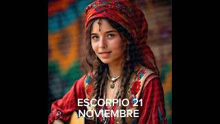 🪐 ESCORPIO 21 DE NOVIEMBRE #horoscopo #leydesignos #signoszodicales #abundancia