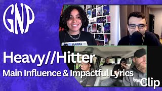 Heavy//Hitter discusses Main Influence and Impactful Lyrics