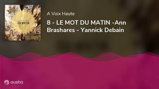 8 - LE MOT DU MATIN -Ann Brashares - Yannick Debain