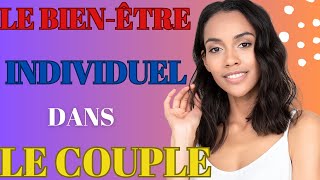 Le bien - être individuel dans un couple.