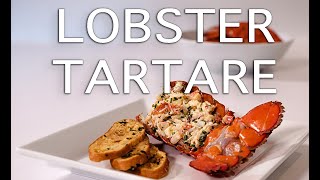 The BEST Lobster Tartare  ||  How to Make Lobster Tartare  ||  Easy Lobster Tartare Recipe