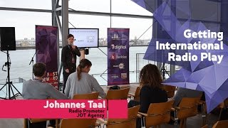 "Getting International Radio Play" by Johannes Taal | FastForward 2016