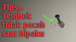 Cara Paku Dinding agar tidak pecah