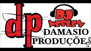 DJ WESLEY   UII PAPAI DESCOBRIU 2014