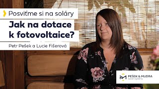 Jak získáte dotace na fotovoltaiku? | Pešek & Mudra