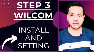 Step 3 | Wilcom | Install & Settings | Training