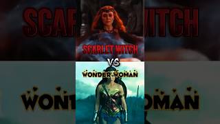 scarlet witch vs wonder woman #scarletwitch #wonderwoman #marvelanddc