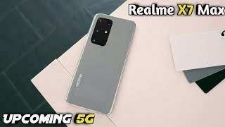 ⚡Realme X7 Max:(Upcoming Phone With Dimensity) Speculations Or Price