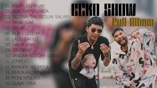 ECKO SHOW - Full Album Rapper - ANJAY GURINJAY