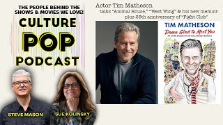 Actor Tim Matheson on "Animal House," "West Wing," & his new memoir + 'Fight Club' 25th Anniversary!