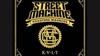 Streetmachine - Sever - Kult