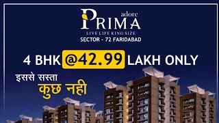 4bhk flat @42.89 lac* adore prima sector 72 Faridabad