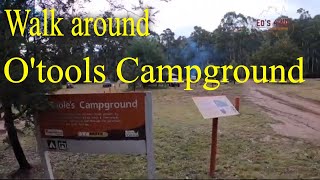 A Walk Around  O'Toole's Camp Ground / O'Toole's Flat Camp Ground