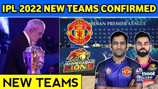 IPL 2022 New Teams : Ahmedabad & Lucknow To Be The Two New Teams | IPL Two New Teams