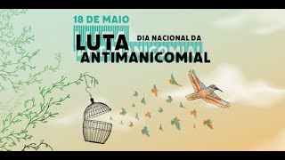 Video da Luta Antimanicomial 1