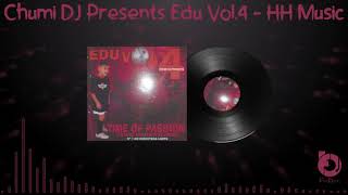 Chumi DJ Presents Edu Vol.4 - HH Music 2004