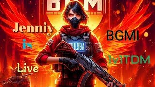 1v1 TDM LIVE BGMI 1V1 TDM LIVEBGMI CUSTOM ROOM LIVE Jenny Playzz TDM LIVE ROOM #bgmi