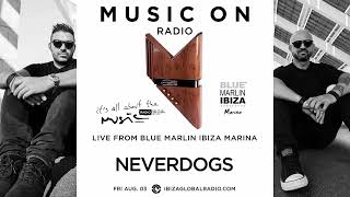 Neverdogs   Live From Blue Marlin Ibiza Marina 03 08 18