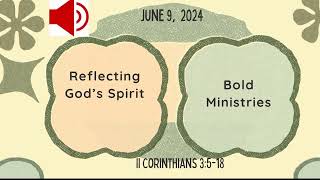 Sunday school Lesson - II Corinthians 3:5-18 - June 9, 2024