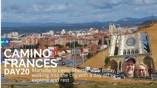 Camino Frances : Day 20: Mansilla to Leon #caminodesantiago #caminofrances #camino