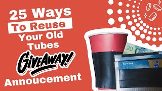 25 Ways to Reuse Your Old Tubes Giveaway Announcement | Full Cycle Ottawa